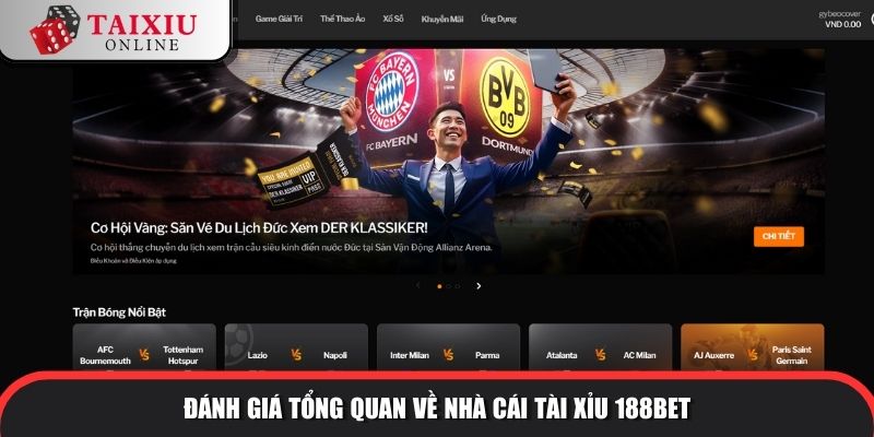 Đánh giá tổng quan về nhà cái tài xỉu 188Bet