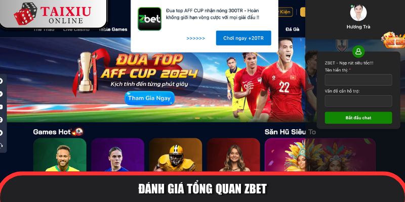 danh gia tong quan ZBET 565 Giới thiệu nhà cái tài xỉu ZBET