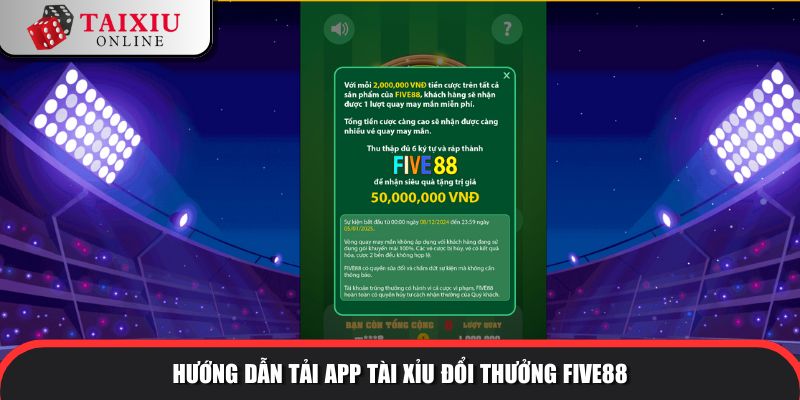 huong dan tai app FIVE88 555 Tải ngay ứng dụng tài xỉu, truy cập và trải nghiệm các dịch vụ