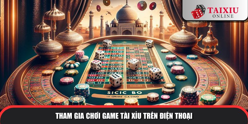 meo choi tai xiu tren dien thoai 2 231 Tham gia chơi game tài xỉu trên điện thoại